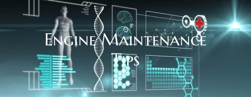 Engine Maintenance Tips