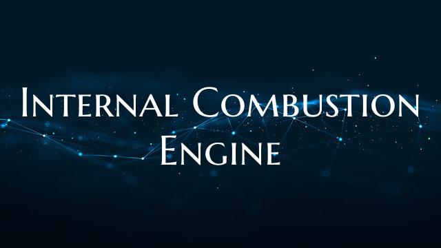 Internal Combustion Engine